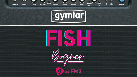 FM3/FM9/AXE-FX III Patch based on Bogner Fish preamp