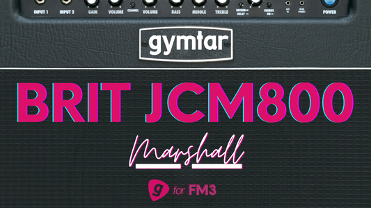 FM3/FM9/AXE-FX III Patch based on Marshall JCM800 (Brit JCM800)