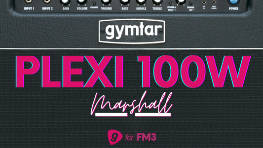 FM3/FM9/AXE-FX III Patch based on Marshall Plexi 100W