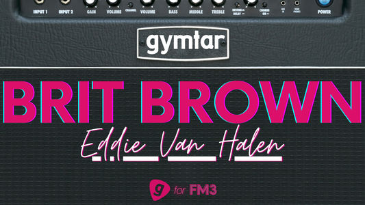FM3/FM9/AXE-FX III Patch based on the Brown Sound by Eddie Van Halen