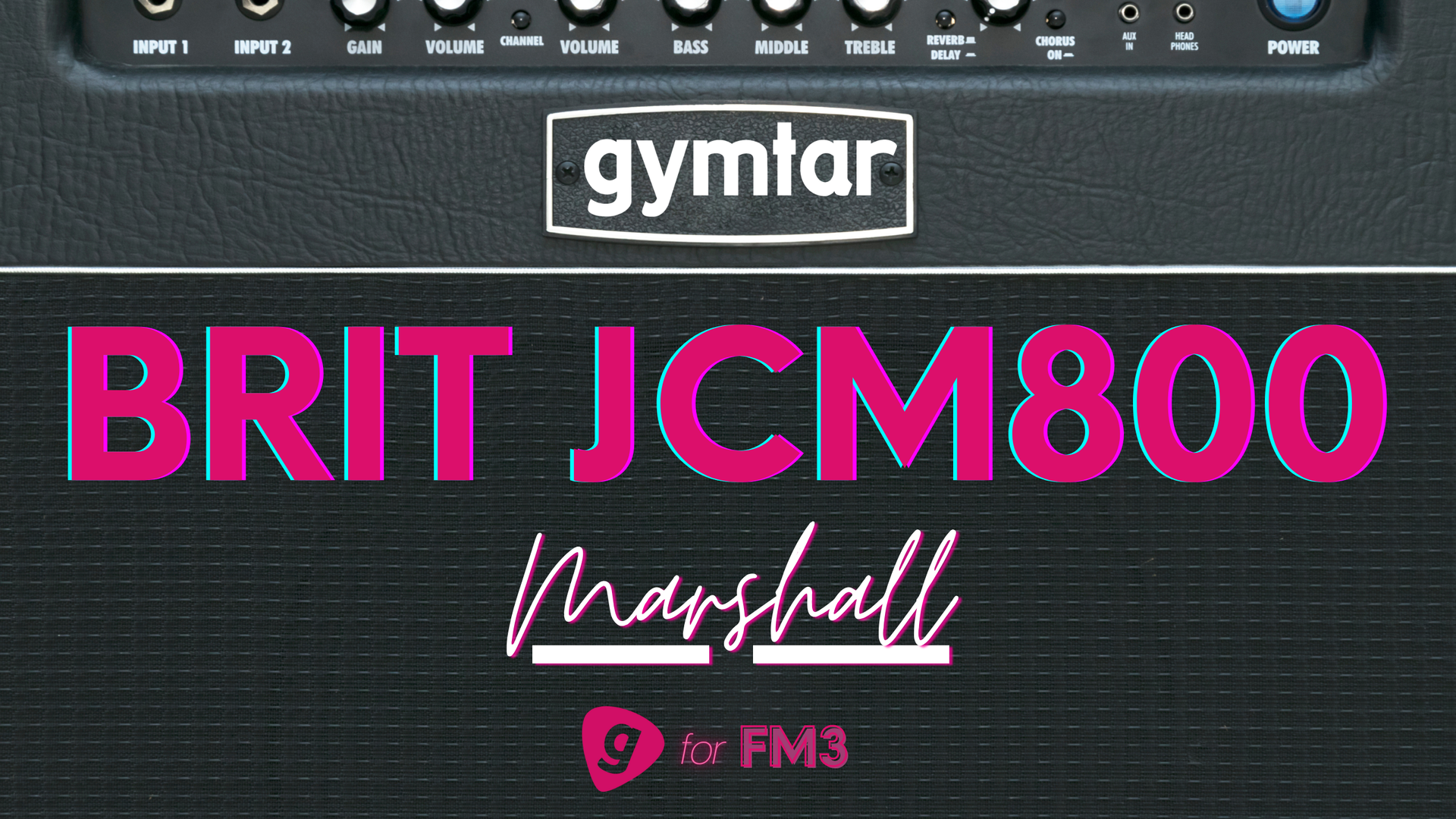 FM3/FM9/AXE-FX III Patch based on Marshall JCM800 (Brit JCM800